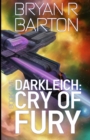 Image for Cry of Fury (Book #5 of the Darkleich Series)