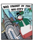 Image for Big Frost in the Big City