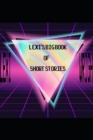 Image for Lexi Wright&#39;s Big Book of Short Stories