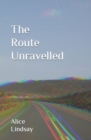 Image for The Route Unravelled