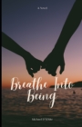 Image for Breath Into Being