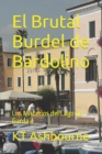 Image for El Brutal Burdel de Bardolino
