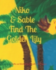 Image for Niko &amp; Sable Find The Golden Lily