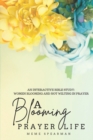 Image for A Blooming Prayer Life