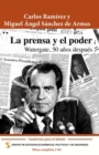 Image for Watergate, 50 anos despues : La prensa y el poder