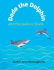 Image for Dodo the Dolphin And The Jealous Shark