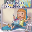 Image for Ellie Visits the Dentist
