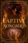 Image for Captive Songbird : (A1920s time travel romance series)