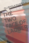 Image for The Two Face of Ladder