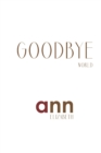 Image for Goodbye World - Ann Elizabeth