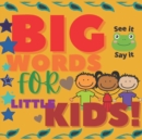 Image for Big Words for Little Kids