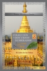 Image for El Libro de los Ochos : Coleccion de Discursos Numerados del Buddha (VIII)