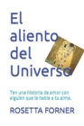 Image for El aliento del Universo.