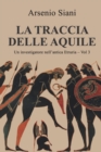 Image for La traccia delle aquile : Giallo etrusco, avventura, mistero