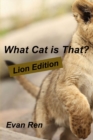 Image for What Cat is That? : Lions