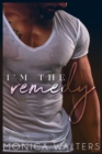 Image for I&#39;m The Remedy