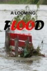 Image for A Looming Flood : In the Blue