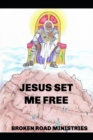 Image for Jesus Set Me Free