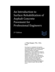 Image for An Introduction to Surface Rehabilitation of Asphalt Concrete Pavement for ProfessionalEngineers