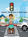 Image for Kaiden&#39;s Seven Days of Good Deeds.