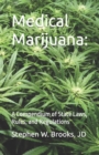 Image for Medical Marijuana : A Compendium of State Laws, Rules, and Regulations