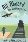 Image for All Aboard The Lindbergh Line