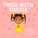 Image for Twos with Tootie