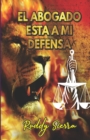 Image for El abogado esta a mi Defensa