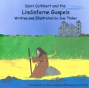 Image for Saint Cuthbert and the Lindisfarne Gospels