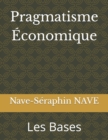 Image for Pragmatisme Economique