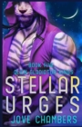 Image for Stellar Urges : a scifi alien romance