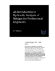 Image for An Introduction to Hydraulic Analysis of Bridges for Professional Engineers