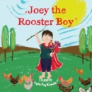 Image for &quot;Joey the Rooster Boy&quot;