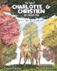 Image for The Tale Of Charlotte &amp; Christien The Curious Deer
