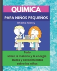 Image for Quimica Para Ninos Pequenos