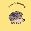 Image for Helga the Hedgehog