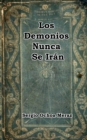 Image for Los Demonios Nunca Se Iran