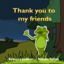 Image for Thank you to my friends