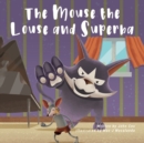 Image for The Mouse the Louse and Superba