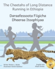 Image for The Cheetahs of Long Distance Running : Legendary Ethiopian Athletes in Afaan Oromo and English