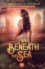 Image for From Beneath the Sea