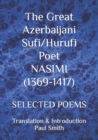 Image for The Great Azerbaijani Sufi/Hurufi Poet NASIMI (1369-1417)