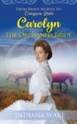 Image for Carolyn - The Orphaned Bride