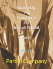 Image for Warm-Up For Trombone By Joseph Pardal Vol.4 : New York