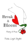 Image for Break &amp; Bloom