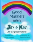 Image for Good Manners with Jay and Kay