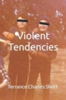 Image for Violent Tendencies