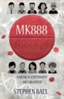 Image for Mk888 : A Medical Experiment Like No Other
