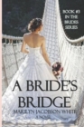Image for A Bride&#39;s Bridge