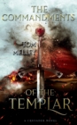 Image for The Commandments of the Templar : A Crusader Novel